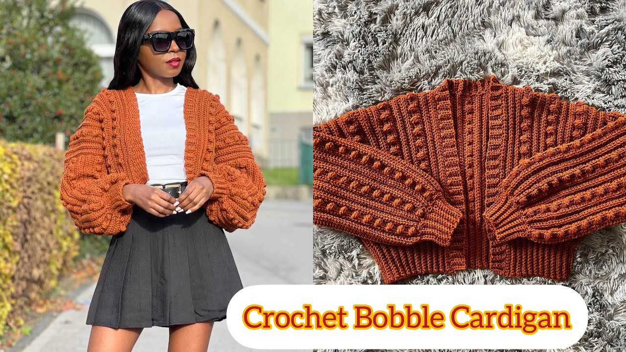 How To Crochet : Easy Bobble Stitch Cardigan - YouTube